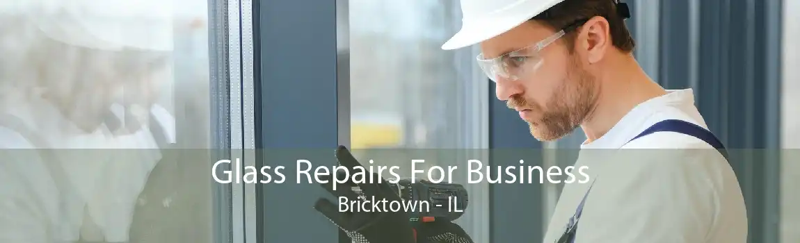 Glass Repairs For Business Bricktown - IL