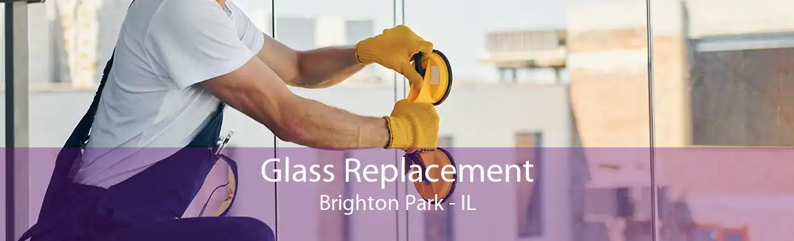 Glass Replacement Brighton Park - IL