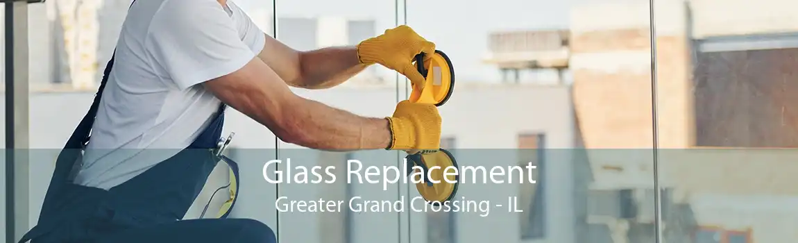 Glass Replacement Greater Grand Crossing - IL