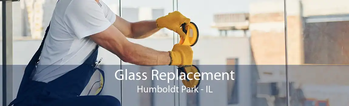 Glass Replacement Humboldt Park - IL