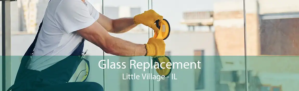 Glass Replacement Little Village - IL