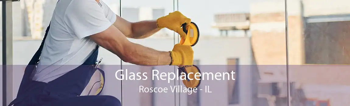 Glass Replacement Roscoe Village - IL