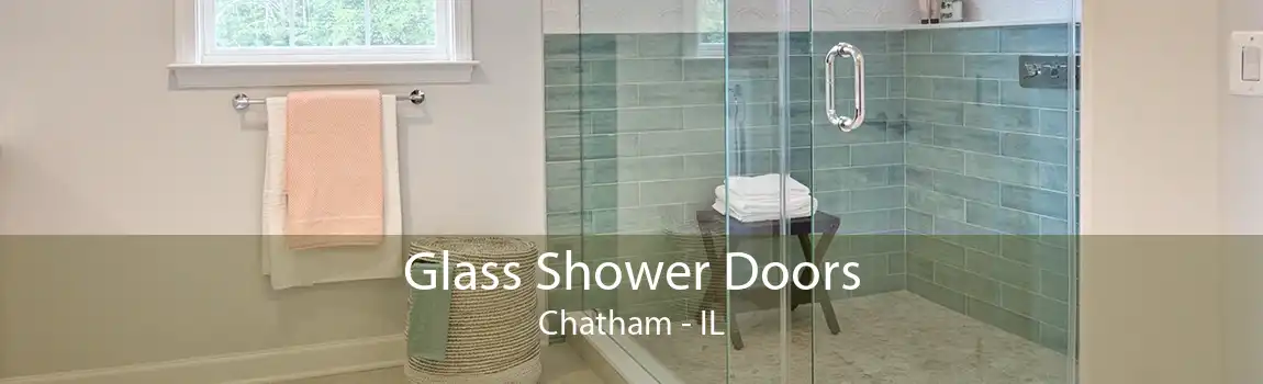 Glass Shower Doors Chatham - IL