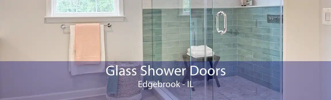 Glass Shower Doors Edgebrook - IL