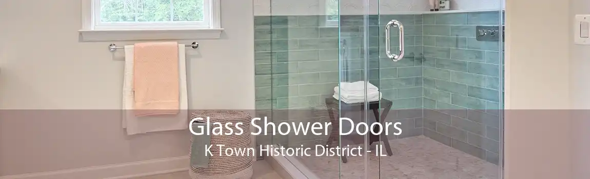 Glass Shower Doors K Town Historic District - IL