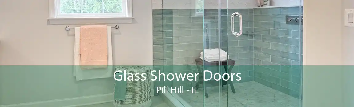 Glass Shower Doors Pill Hill - IL