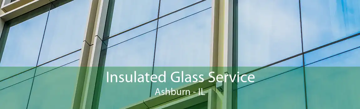 Insulated Glass Service Ashburn - IL