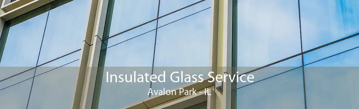 Insulated Glass Service Avalon Park - IL