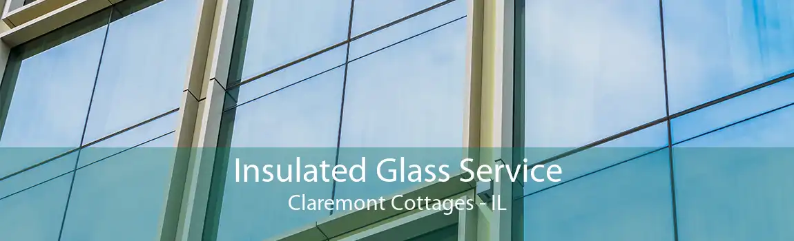 Insulated Glass Service Claremont Cottages - IL