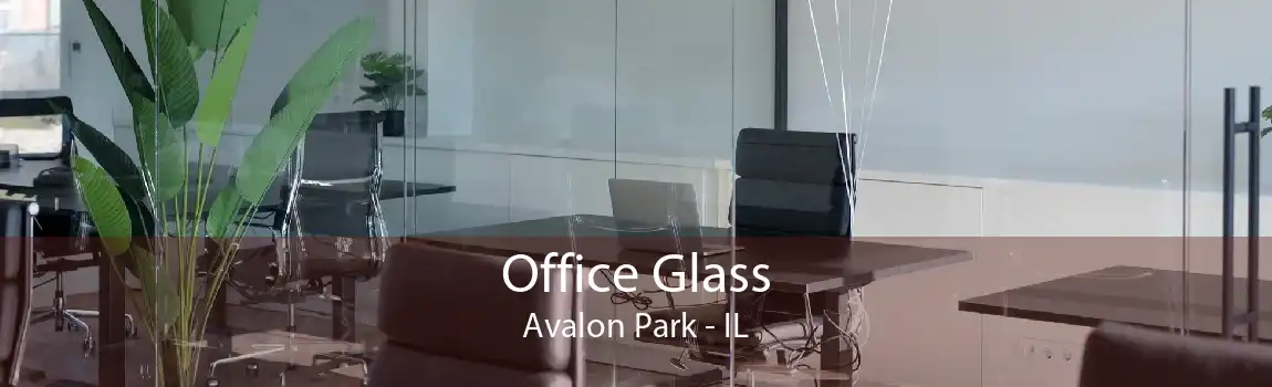 Office Glass Avalon Park - IL