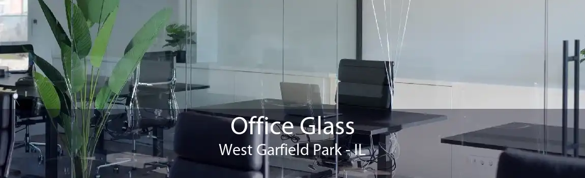 Office Glass West Garfield Park - IL