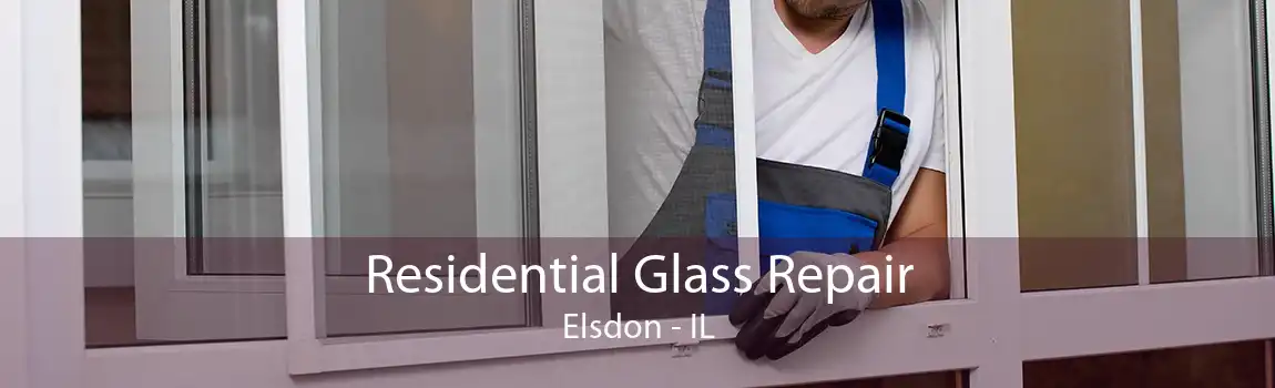 Residential Glass Repair Elsdon - IL