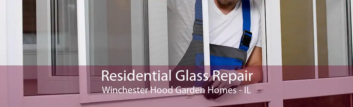 Residential Glass Repair Winchester Hood Garden Homes - IL