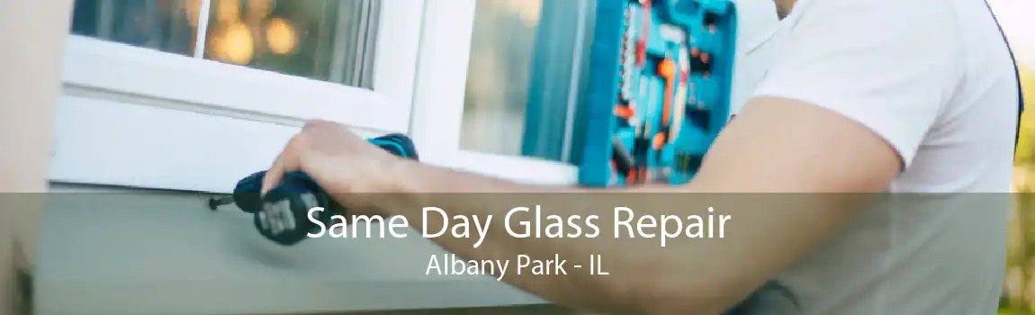 Same Day Glass Repair Albany Park - IL