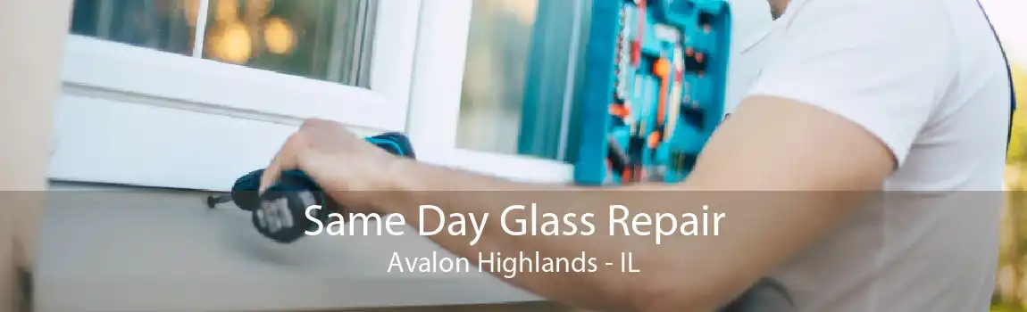 Same Day Glass Repair Avalon Highlands - IL