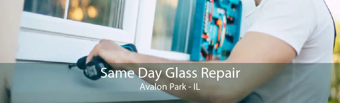 Same Day Glass Repair Avalon Park - IL