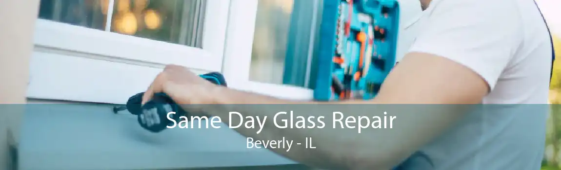 Same Day Glass Repair Beverly - IL