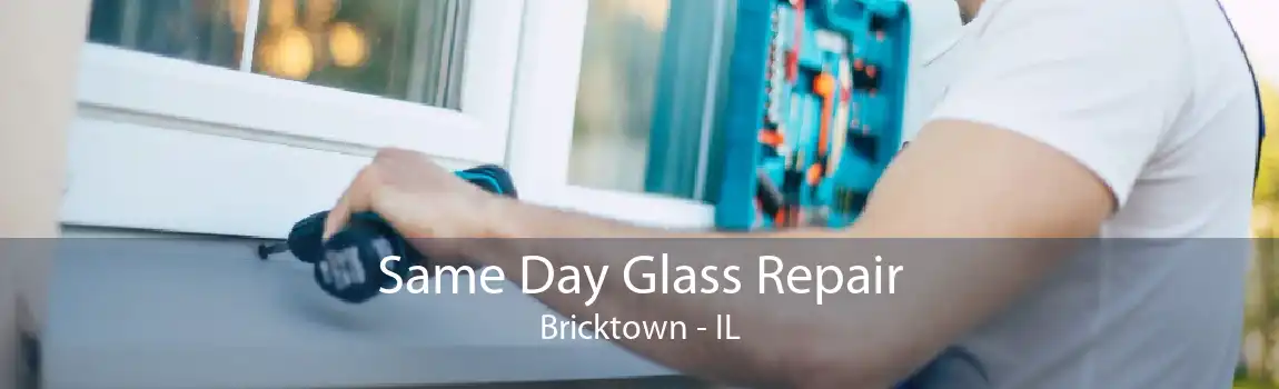 Same Day Glass Repair Bricktown - IL