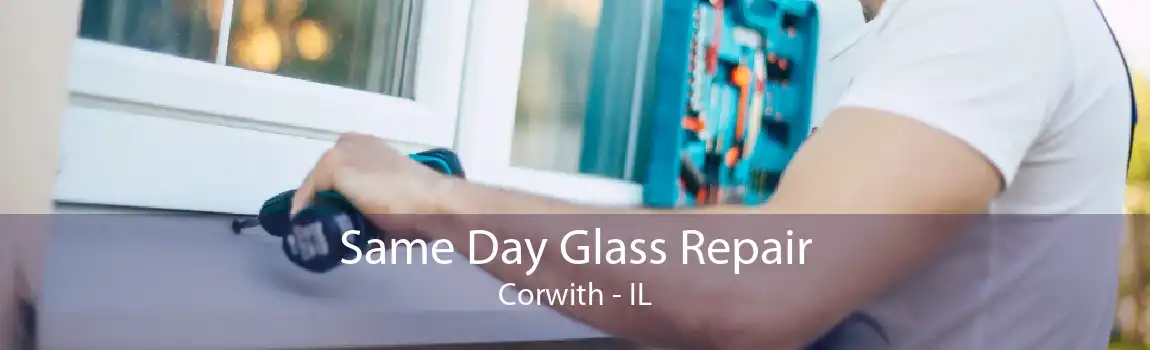 Same Day Glass Repair Corwith - IL