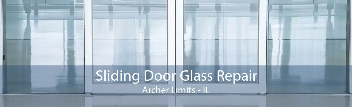 Sliding Door Glass Repair Archer Limits - IL