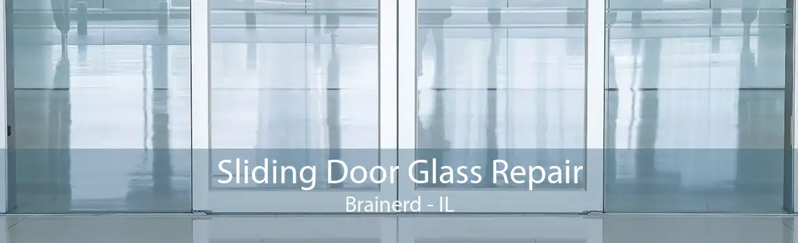 Sliding Door Glass Repair Brainerd - IL