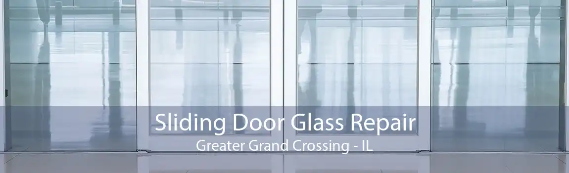 Sliding Door Glass Repair Greater Grand Crossing - IL