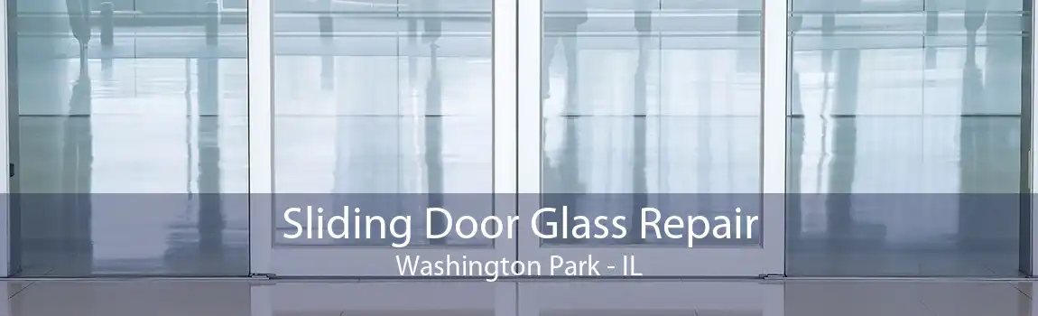 Sliding Door Glass Repair Washington Park - IL