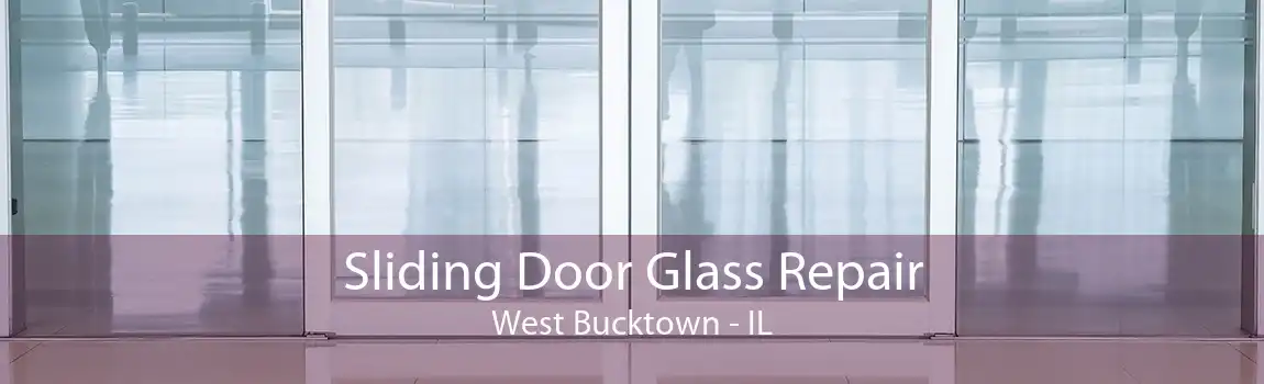 Sliding Door Glass Repair West Bucktown - IL