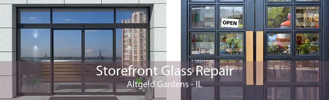 Storefront Glass Repair Altgeld Gardens - IL