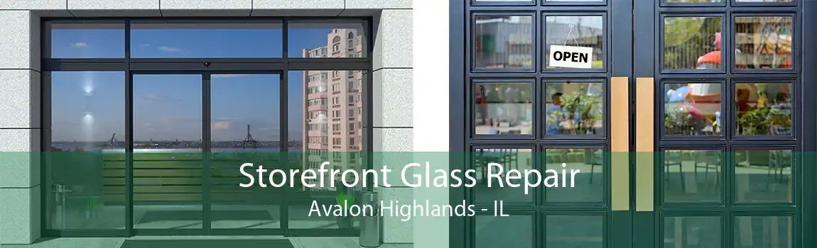 Storefront Glass Repair Avalon Highlands - IL