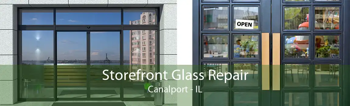 Storefront Glass Repair Canalport - IL