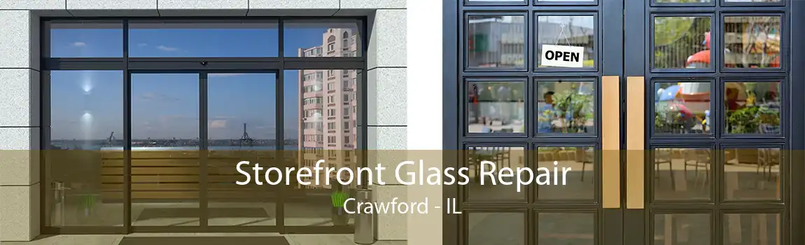 Storefront Glass Repair Crawford - IL