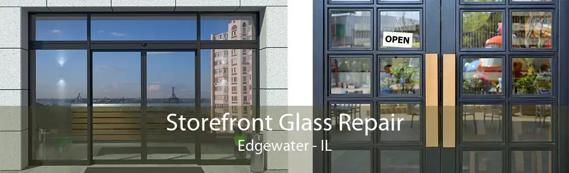 Storefront Glass Repair Edgewater - IL