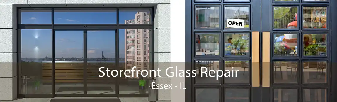 Storefront Glass Repair Essex - IL