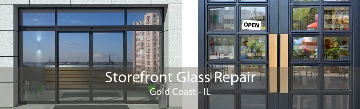 Storefront Glass Repair Gold Coast - IL