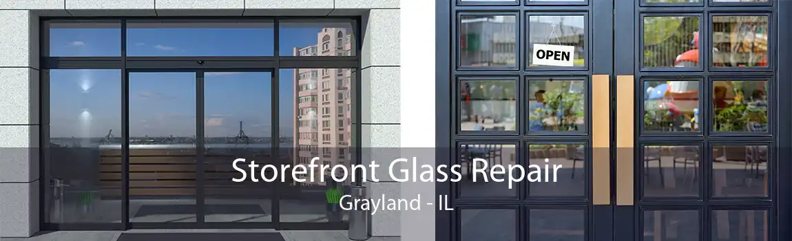 Storefront Glass Repair Grayland - IL