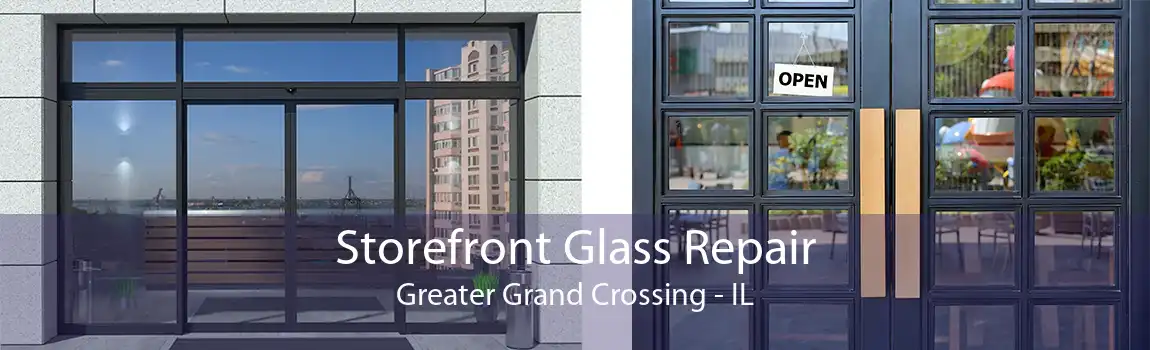 Storefront Glass Repair Greater Grand Crossing - IL