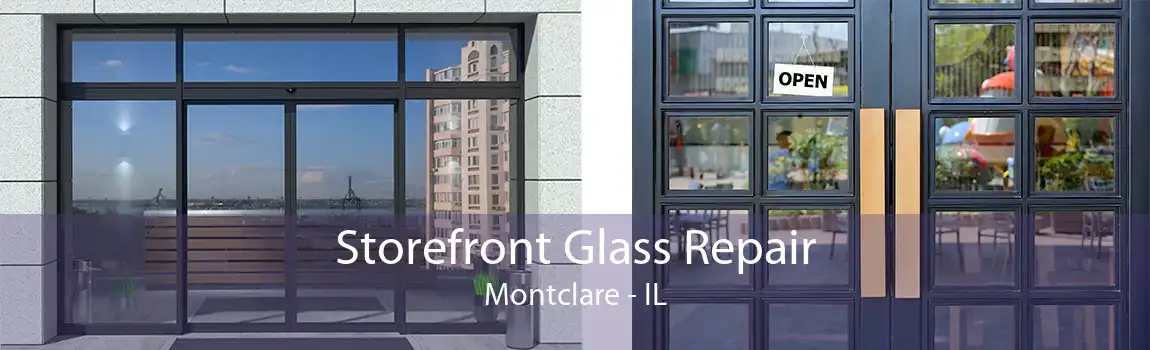 Storefront Glass Repair Montclare - IL