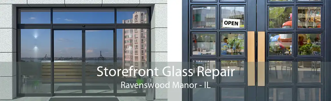 Storefront Glass Repair Ravenswood Manor - IL