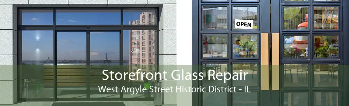 Storefront Glass Repair West Argyle Street Historic District - IL