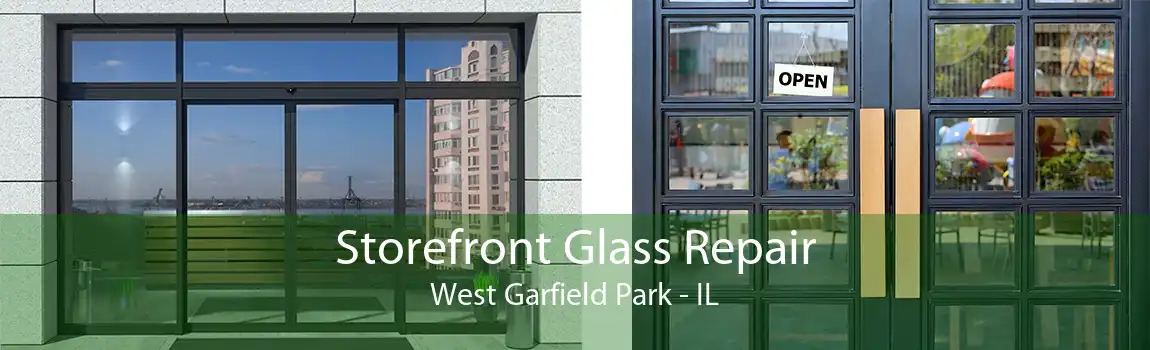 Storefront Glass Repair West Garfield Park - IL