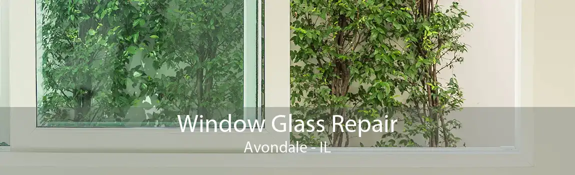 Window Glass Repair Avondale - IL