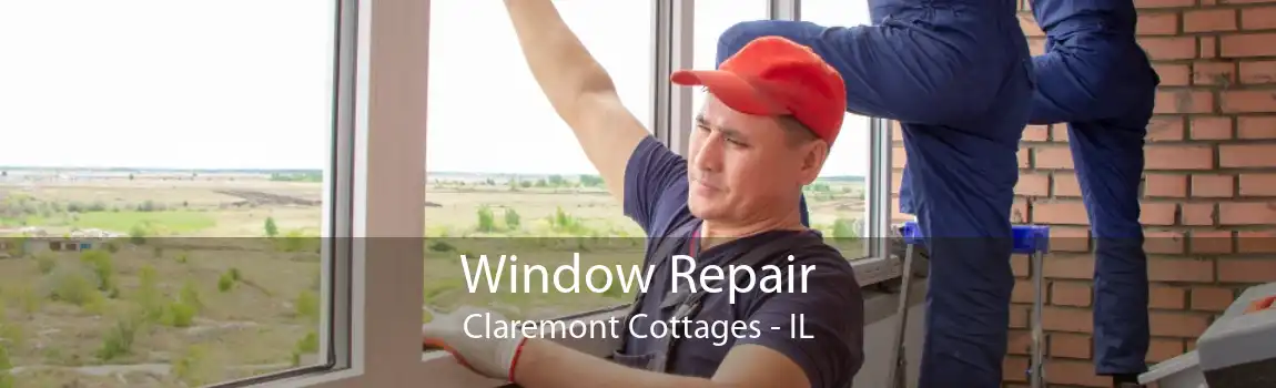 Window Repair Claremont Cottages - IL