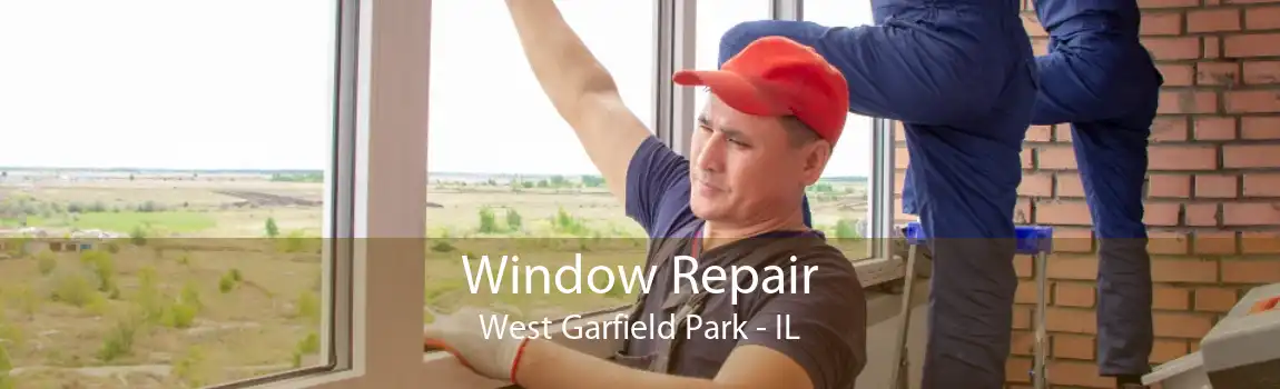 Window Repair West Garfield Park - IL