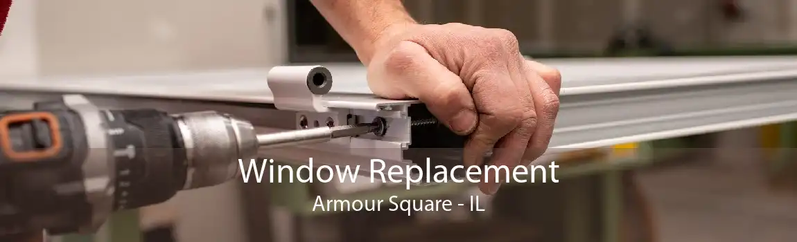 Window Replacement Armour Square - IL