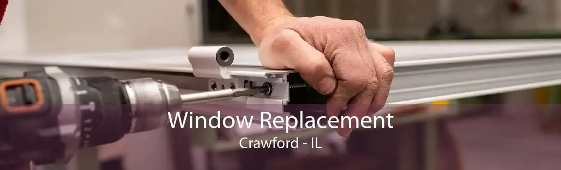 Window Replacement Crawford - IL