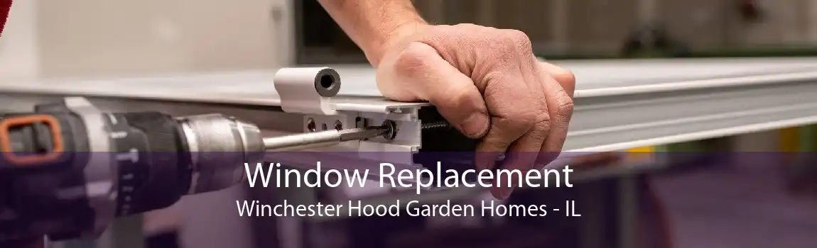 Window Replacement Winchester Hood Garden Homes - IL